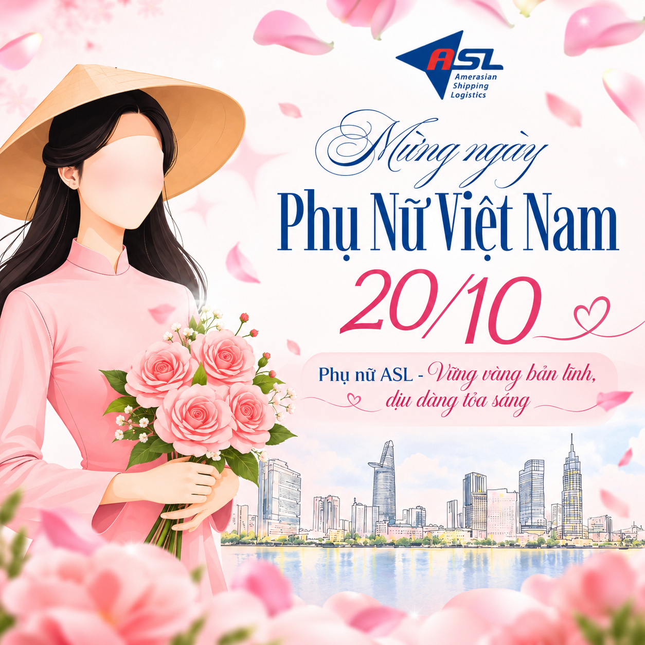 CHÀO NGÀY 20 - 10 ĐẦY YÊU THƯƠNG CÙNG ASL LOGISTICS